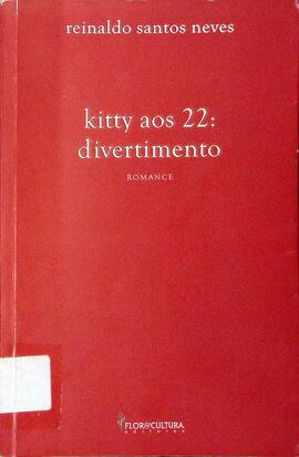 Kit aos 22: divertimento