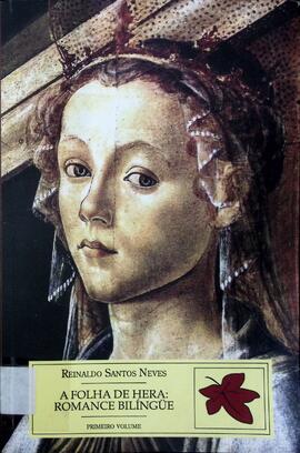 A folha de Hera: romance bilíngue - Volume I