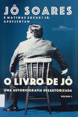 O livro de Jô: uma autobiografia desautorizada: Volume 2