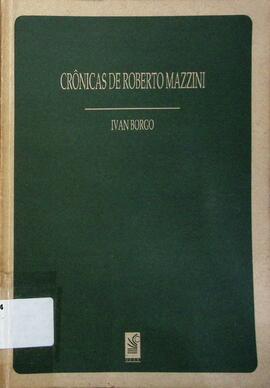 Crônicas de Roberto Mazzini