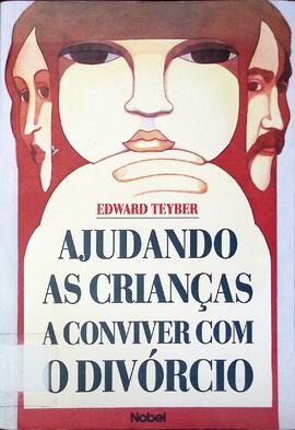 Ajudando as crianças a conviver com o divórcio