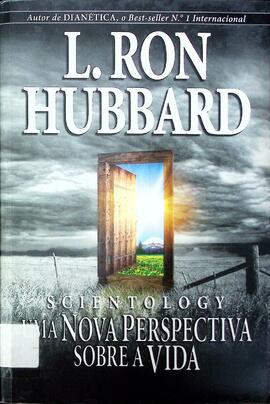 Scientology: uma nova perspectiva sobre a vida