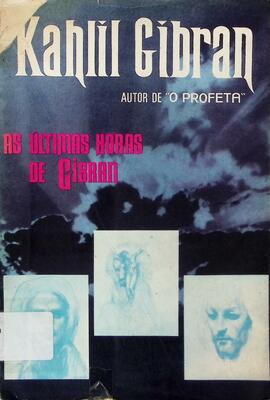As últimas horas de Gibran