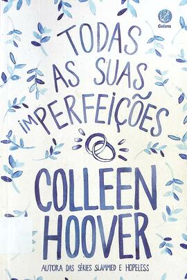 Todas as suas (im)perfeições