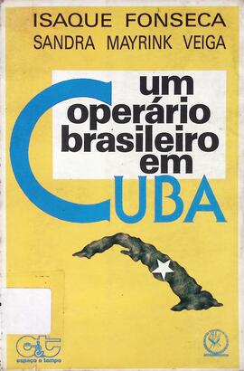 Um operário brasileiro em Cuba