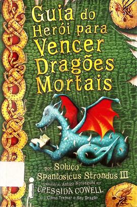 Guia do herói para vencer dragões mortais