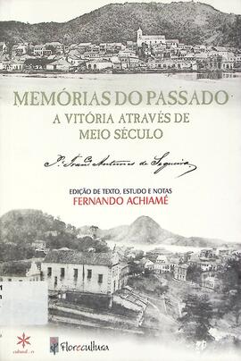 Memórias do passado: a Vitória através de meio século