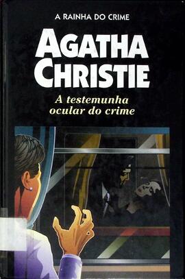 A testemunha ocular do crime