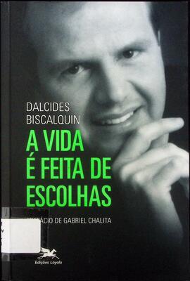 A vida é feita de escolhas