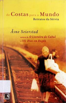 De costas para o mundo: retratos da Sérvia