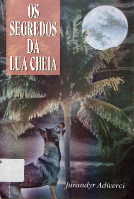 Os segredos da lua cheia