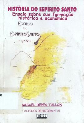 História do Espírito Santo: ensaio sobre sua formação histórica e geográfica
