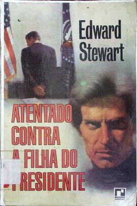 Atentado contra a filha do presidente