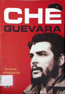 Che Guevara: textos políticos