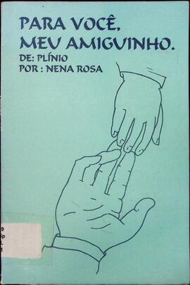 Para você meu amiguinho