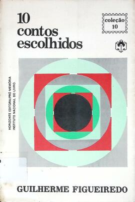 10 contos escolhidos - Guilherme Figueiredo