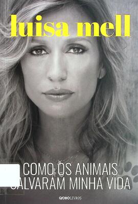 Como os animais salvaram minha vida