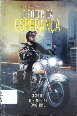 O poder da esperança: segredos do bem-estar emocional