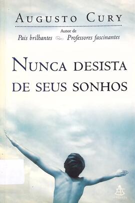 Nunca desista de seus sonhos