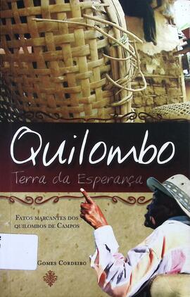 Quilombo: terra da esperança