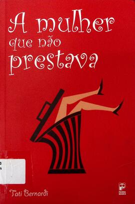 A mulher que não prestava