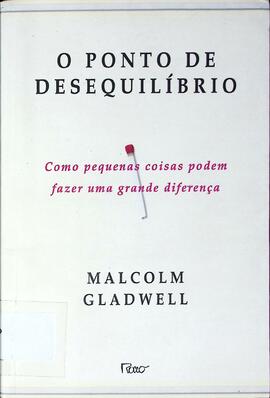 O ponto de desequilíbrio: pequenas coisas fazem uma grande diferença