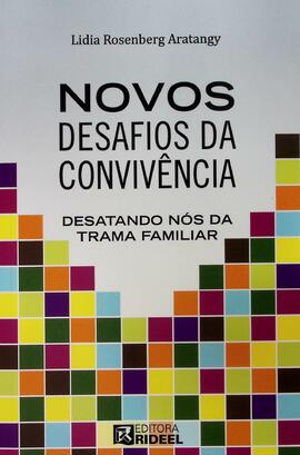 Novos desafios da convivência