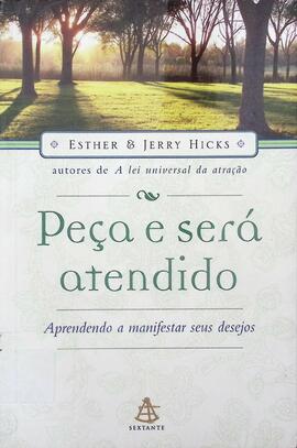 Peça e será atendido: aprendendo a manifestar seus desejos
