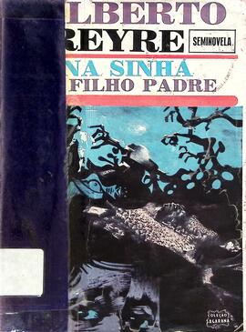 Dona Sinhá e o filho padre