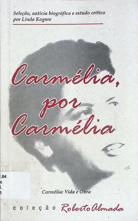 Carmélia, por Carmélia: Carmélia Maria de Souza: vida e obra