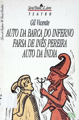 Auto da barca do inferno / Farsa de Inês Pereira / Auto da Índia