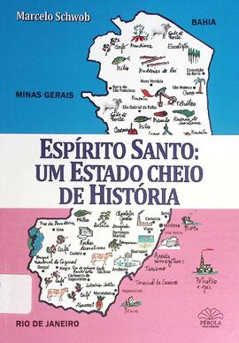Espírito Santo: um estado cheio de história