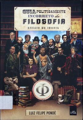 Guia politicamente incorreto da filosofia