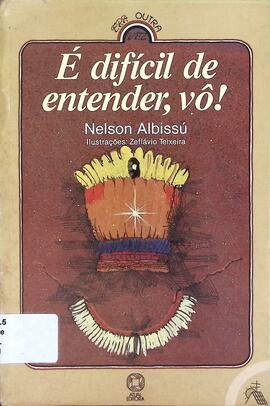 É difícil de entender, vô!