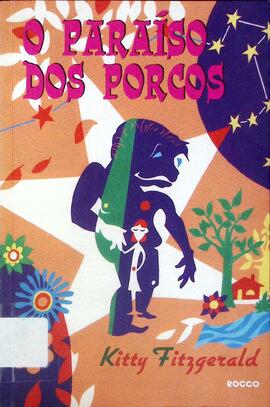 O paraíso dos porcos