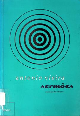 Sermões: Padre antônio Vieira - 2° tomo