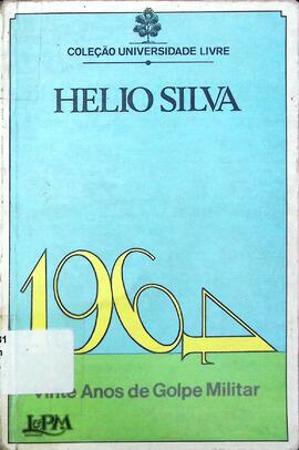 1964: vinte anos de golpe militar