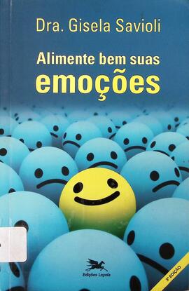 Alimente bem suas emoções
