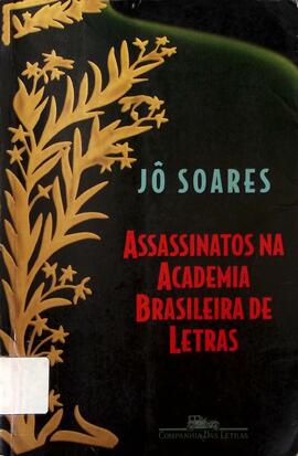 Assassinatos na Academia Brasileira de Letras