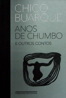 Anos de chumbo: e outros contos