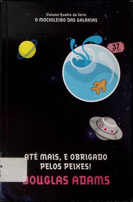 Até mais, e obrigado pelos peixes!