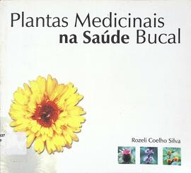 Plantas medicinais na saúde bucal