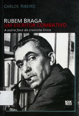 Rubem Braga: um escrito combativo