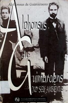 Alphonsus de Guimaraens no seu ambiente