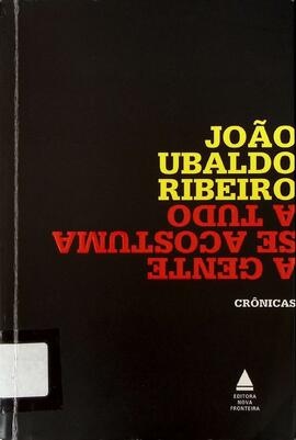 A gente se acostuma a tudo