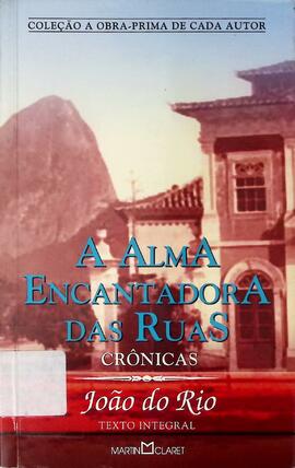 A alma encantadora das ruas