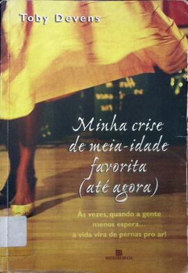 Minha crise de meia-idade favorita (até agora)