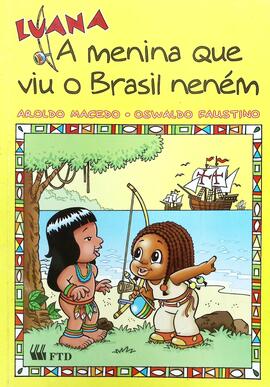 Luana: a menina que viu o Brasil neném