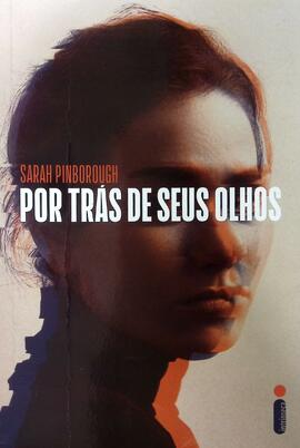 Por trás de seus olhos