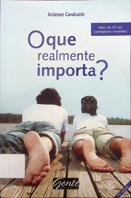O que realmente importa?